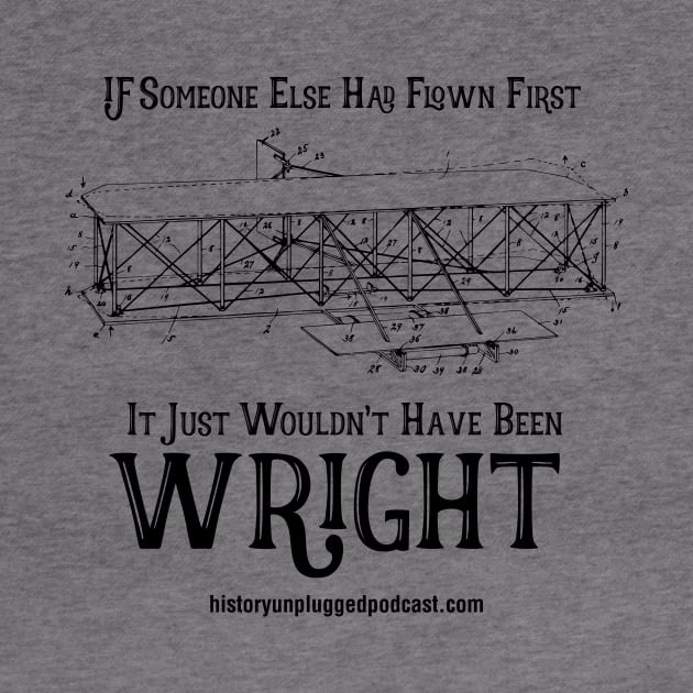Wright Bros. T-Shirts/Accessories by History Unplugged